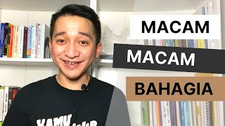 Macam-Macam Bahagia