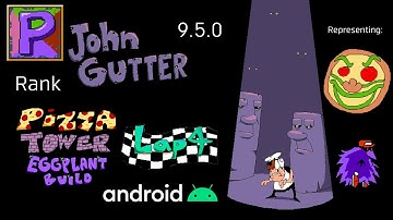 Pizza Tower Eggplant Build Android John Gutter Lap 4 P Rank (first one?)