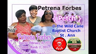 Petrena [ PETCH ] Forbes Thanksgiving at the Wild Cane Baptist Church St . Ann