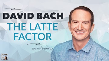 David Bach, on The Latte Factor | Afford Anything Podcast (Audio-Only)