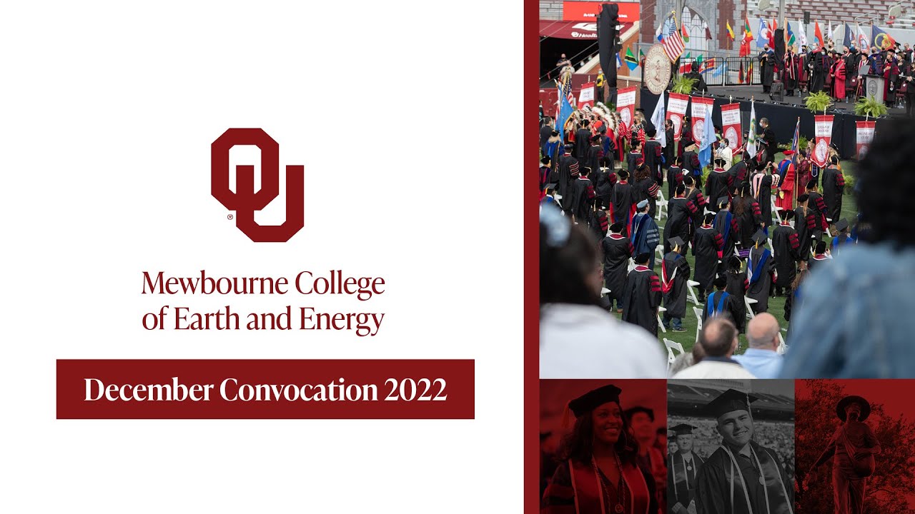 Mewbourne College of Earth and Energy Convocation Dec 2022 | University of Oklahoma