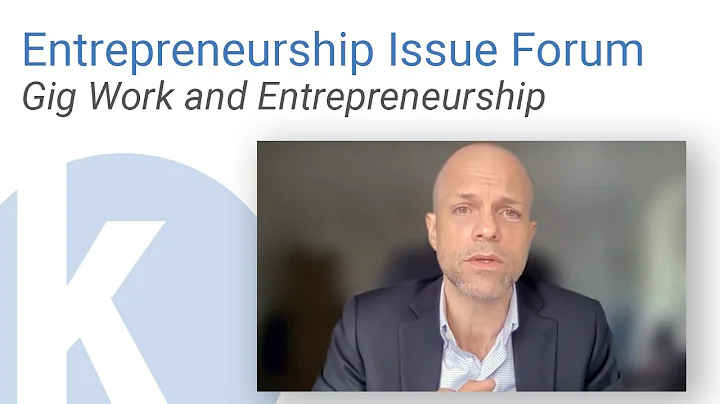Kauffman Entrepreneurship Forum: Gig Work and Entr...