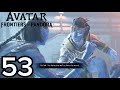 Avatar Frontiers Of Pandora - So'lek Saves Teylan From The Ashes DLC - Episode 53