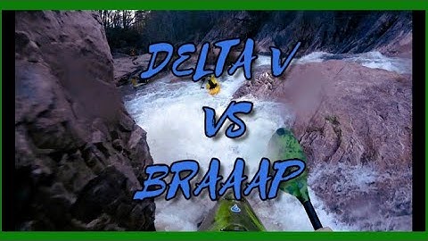 BRAAAP VS DELTA V - WILSON CREEK
