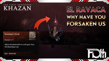 Beastslayer Scroll (El Ravaca - Why Have You Forsaken Us) | Khazan