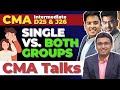 CMA Talks Ep1 | Single Group in D2025 v/s Both Groups in J2026?  @gkabra@NikunjGoenkaTaxMentor