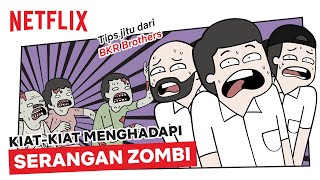 Ini yang Dilakukan BKR Brothers Kalo Ketemu Zombi | NETFLIX x TAHILALATS | Ep 2