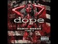 Dope - Blood Money (2016) (Full Album Part 1)