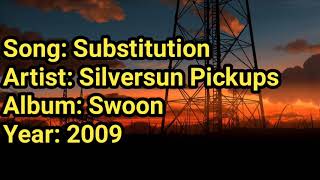 Silversun Pickups - Substitution Lyrics