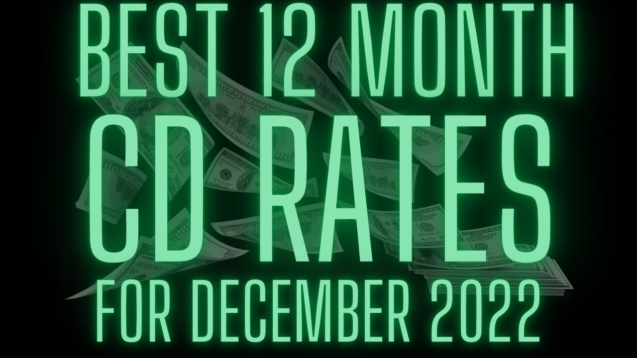 The Best 12Month CD Rates for December 2022 YouTube