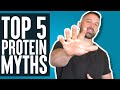 Top 5 Myths About Protein | Educational Video | Biolayne