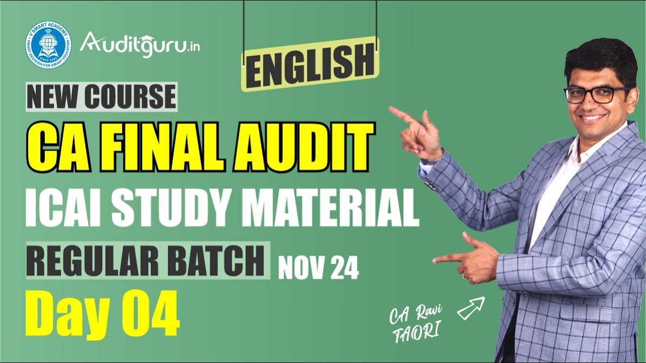 DAY 04 |CA Final Audit New Course ICAI Study Material Regular Batch ...