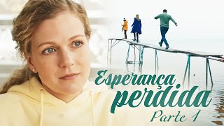 Esperança Perdida Parte 1 | Filme romântico by Romance Filmes 476,139 views 2 months ago 43 minutes