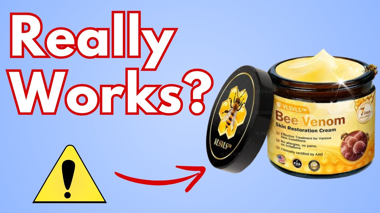 VLSVLS Bee Venom Cream Reviews – Is Bee Venom Cream Legit or Scam?
