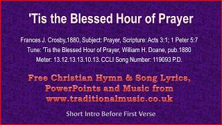 Video thumbnail of "'Tis The Blessed Hour Of Prayer(violin section) - Hymn Lyrics & Music"