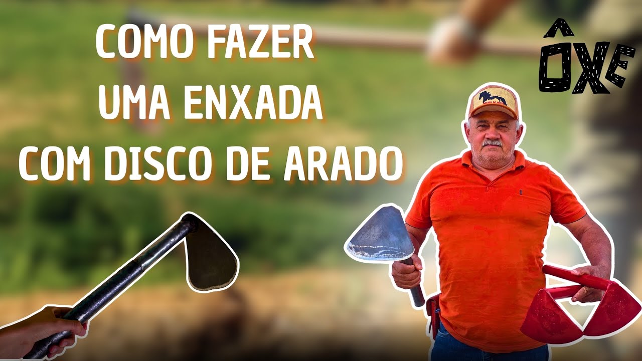 Como fazer uma enxada com disco de arado