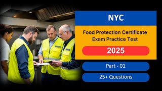 NYC Food Protection Certificate Exam Practice Test 2025 – Updated Real Questions & Answers