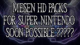Super NES HD PACK in MESEN : Possible