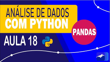 Unindo Dataframes - Merge | Concat | Join DataFrames #18