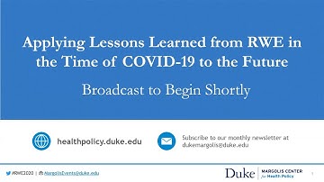 Applying Lessons Learned from RWE in the Time of COVID-19 to the Future