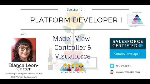 MVC and Visualforce with Blanca Leon-Carter