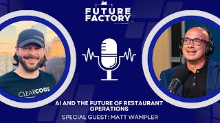 AI and the Future of Restaurant Operations | Matt Wampler