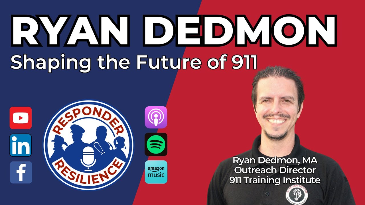 Ryan Dedmon—Shaping the Future of 911 | S4 E39