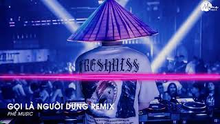 NƯỚC MẮT DÂNG TRÀN VÌ NGƯỜI KHÔNG ĐÁNG REMIX - GỌI LÀ NGƯỜI DƯNG REMIX TIKTOK | NHẠC TREND TIKTOK