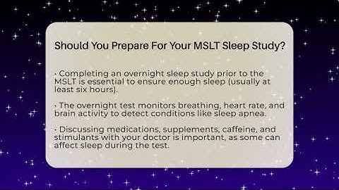 Should You Prepare For Your MSLT Sleep Study? - Sleep Apnea Support Network