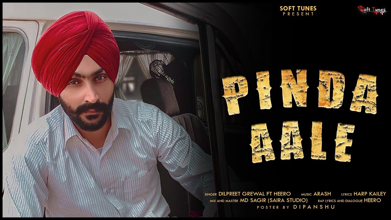 Pinda Aale | Dilpreet Grewal ft. Heero | Harp Kailey | Latest Punjabi Songs 2020 | Soft Tunes