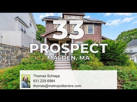 33 Prospect Street, Malden, MA home video tour