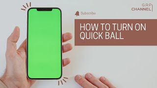 How to turn on quick ball ||G.R.P channel screenshot 1