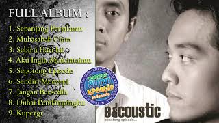 EDCOUSTIC FULL ALBUM_SEPOTONG EPISODE