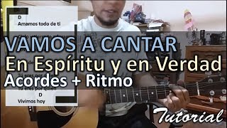 Vamos a cantar tutorial con guitarra acustica | Sing Sing Sing guitar tutorial| Curso para guitarra chords