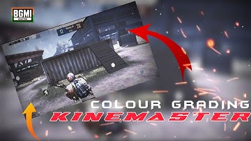 BGMI Colour Grading Tutorial kinemaster | Hindi