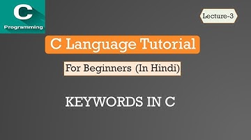 KEYWORDS IN C || C Language Tutorial(hindi) || BE PROGRAMMER