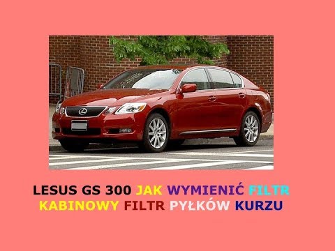 Lexus Gs 300 Jak Wymienić Filtr Kabinowy Filtr Pyłków Kurzu - Youtube