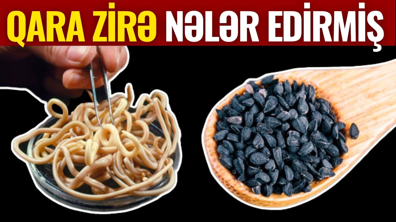 İnsanların 90%-i QARA ZİRƏNİN Bu Faydasını Bilmir...