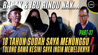 JERITAN HATI PAK MARZUKI ❗18 TAHUN MEMENDAM RINDU UNTUK SIBUAH HATI YANG JAUH DARINYA ❗