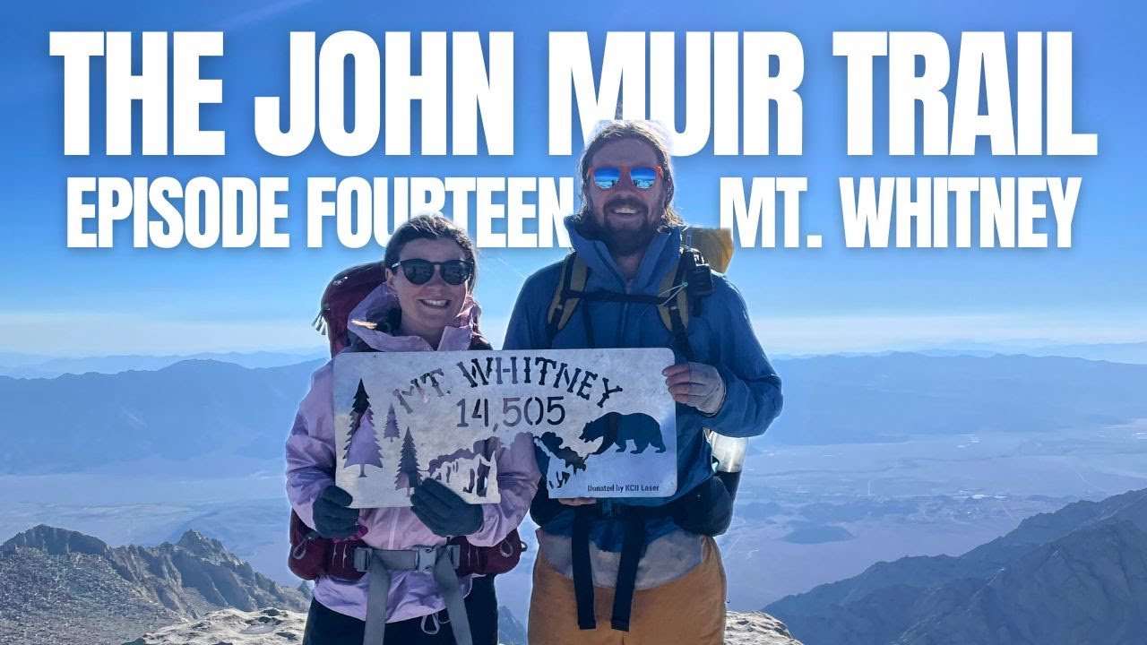 The John Muir Trail | Day 14: Mt. Whitney