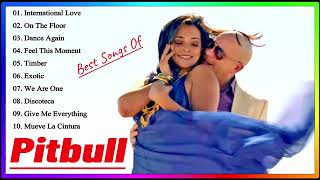 Pitbull ultimate collection || Pitbull Greatest Hits Full Album 2023 - Pitbull Playlist