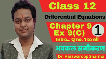 Dr Harswaroop Sharma Class 12 Ncert Maths Chapter 9 अवकल समीकरण differential equations Ex 9 C