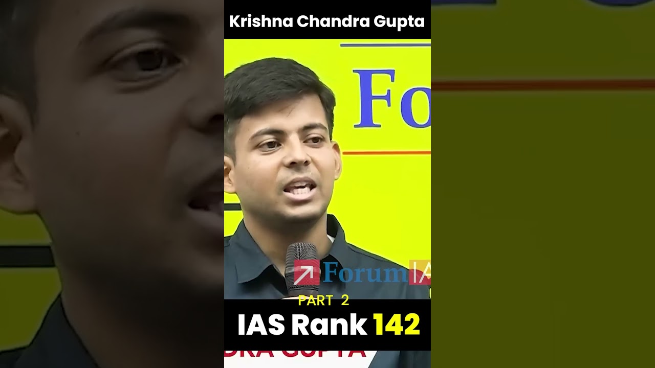 Krishna Chandra Gupta | IAS Rank 142 | 