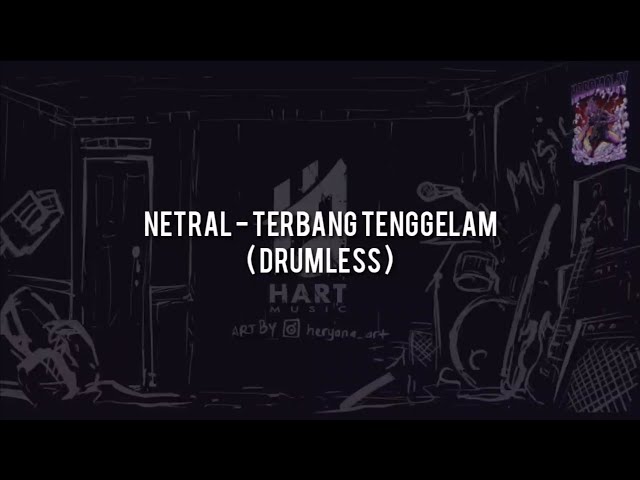 Netral - Terbang Tenggelam(NO DRUMLESS) Vocal+Chord+Lyric class=