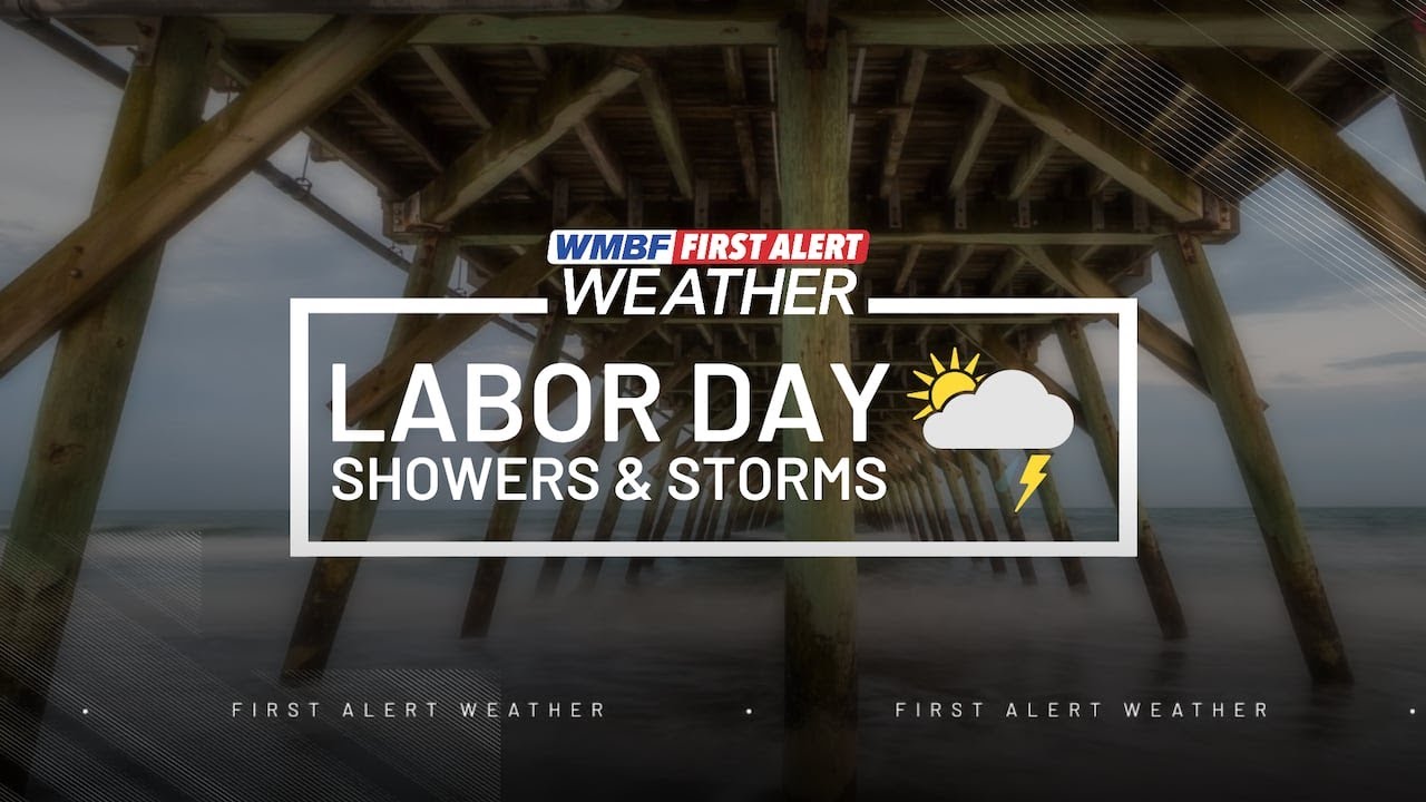 FIRST ALERT: Labor Day storms, times of clouds and showers this week ...