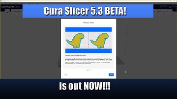 NEW! Ultimaker CURA 5.3 BETA is out NOW! check out the improvements!