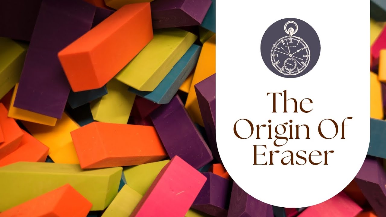 The Origin Of Erasers YouTube