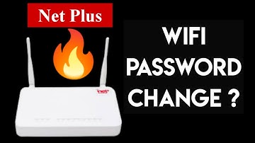 How To Change Net Plus Wifi Password Change 🔥
