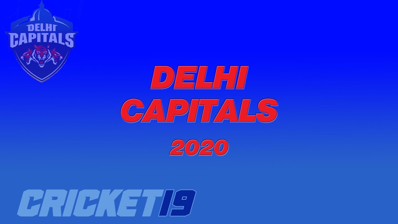 Cricket 19: Delhi Captials IPL 2020 Kit/Playface/Stadium