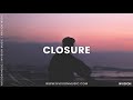 "Closure" Soulful R&amp;B Type Beat